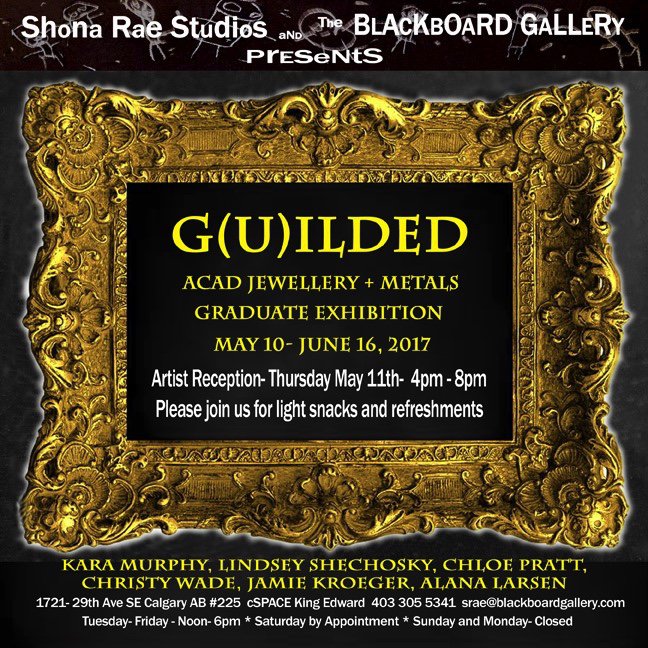 G(u)ilded: ACAD Jewellery + Metals Graduate exhibition. Invitation