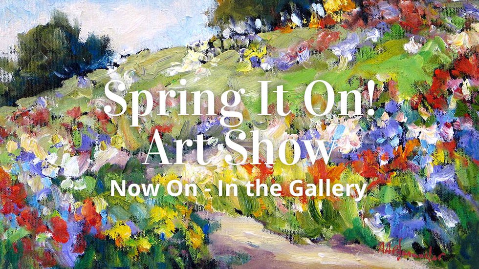 Picture This Gallery, "Spring It On! Art Show," 2018