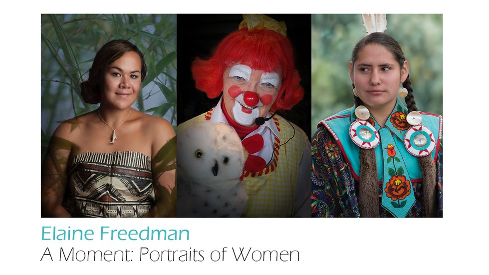 Elaine Freedman, " A Moment: Portraits of Women," 2018