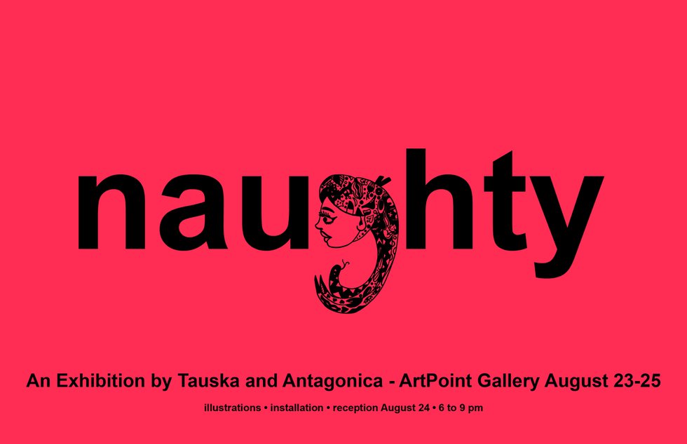 Tauska and Antagonica, "naughty," 2018