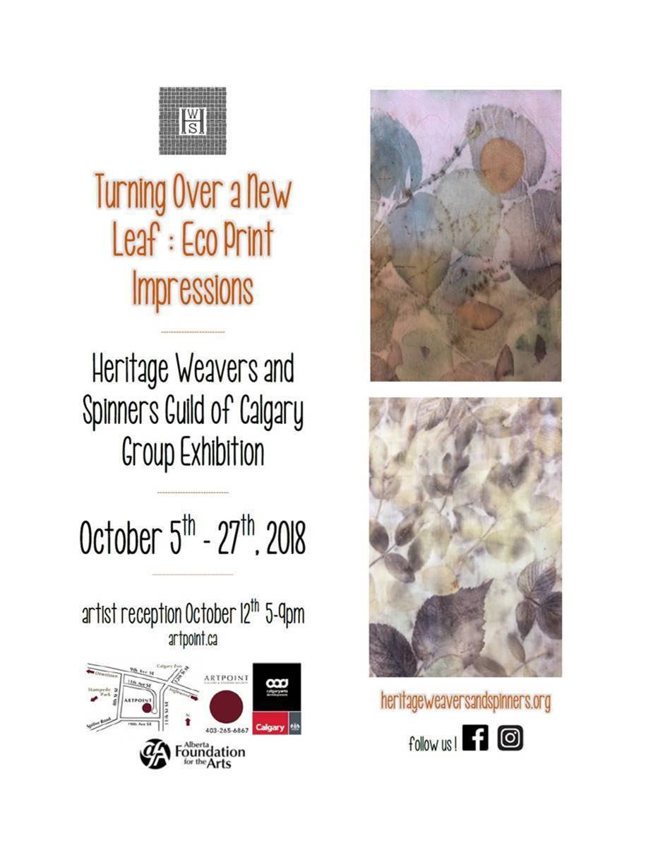 Heritage Weavers and Spinners Guild of Calgary, "Turning Over a New Leaf: Eco Print Impressions," 2018