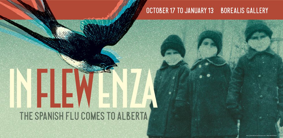 Borealis Gallery, "In Flew Enza: The Spanish Flu Comes to Alberta," 2018