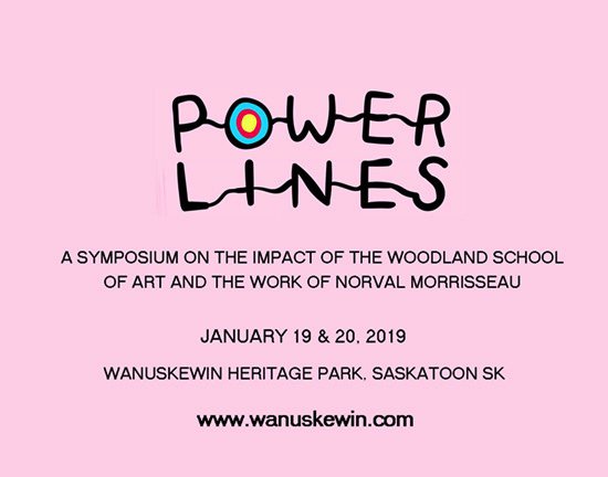 Power Lines: A Symposium on the Impact of the Woodland School of Art and the Work of Norval Morrisseau, 2018