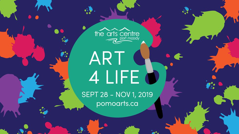 Port Moody Arts Centre, "ART4LIFE," 2019