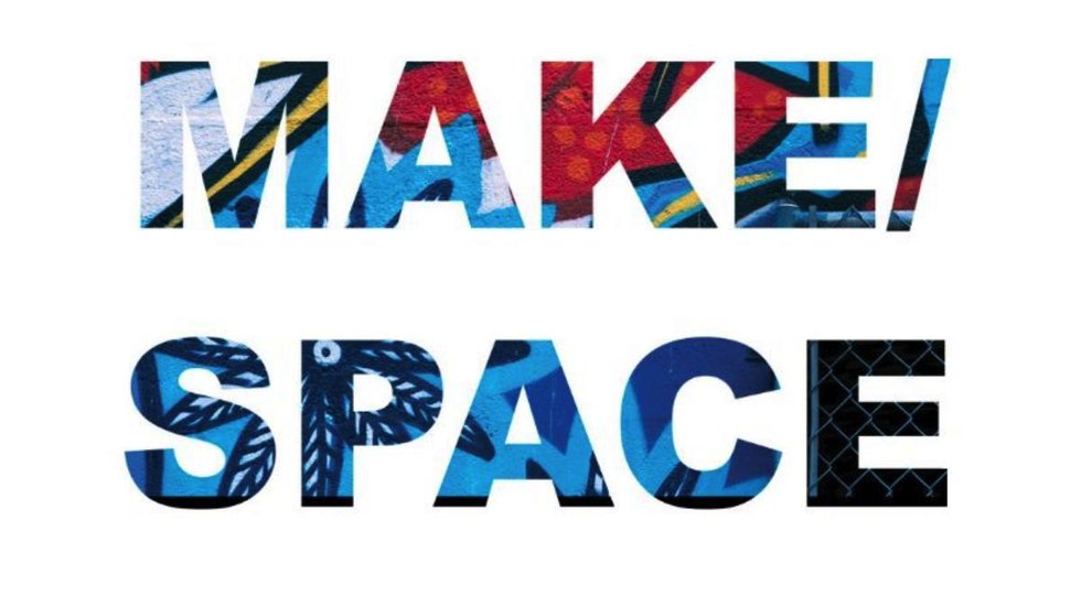 Open Space, "Make Space," 2019