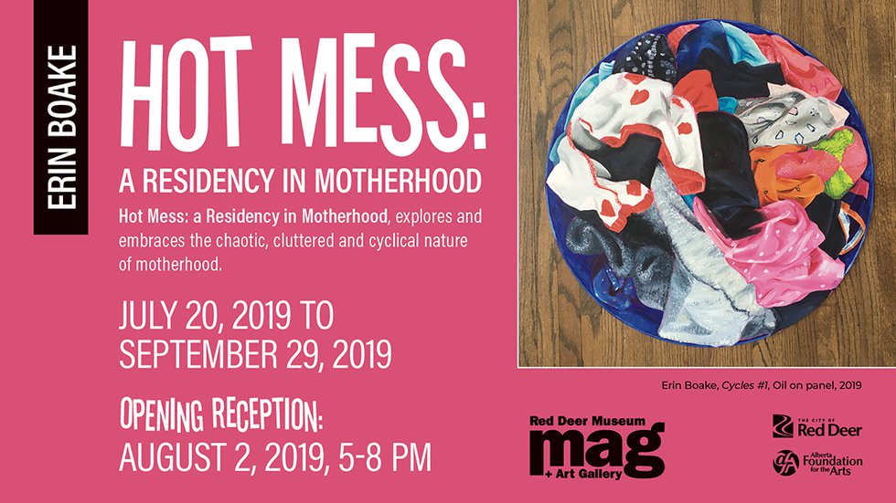 Erin Boake, "Hot Mess: A Residency in Motherhood," 2019