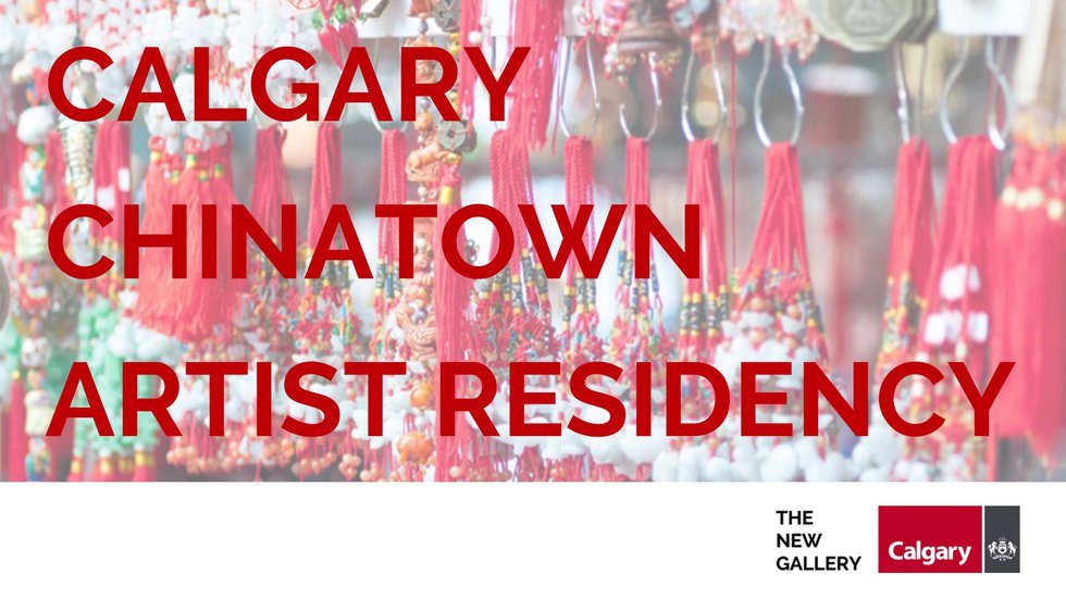 The New Gallery, "Calgary Chinatown Artist Residency," 2019