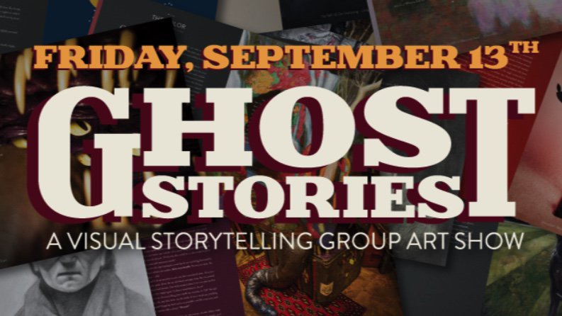 "Ghost stories: A visual storytelling group art show," 2019