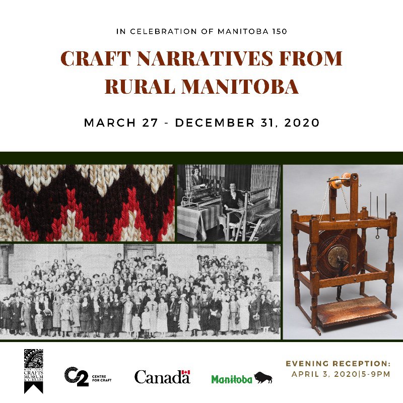C2 Centre for Craft, "Craft Narrative from Rural Manitoba," 2020