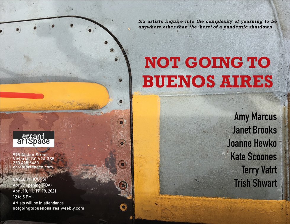 Errant Artspace, "Not Going to Buenos Aires," 2021