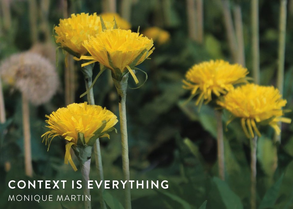 Monique Martin, "Context is Everything – Paper Dandelions," 2020-2021