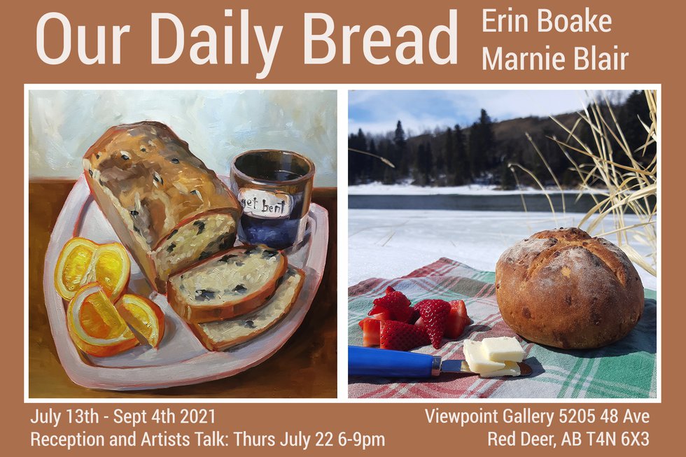 Erin Boake and Marnie Blair, "Our Daily Bread," 2020, 2021
