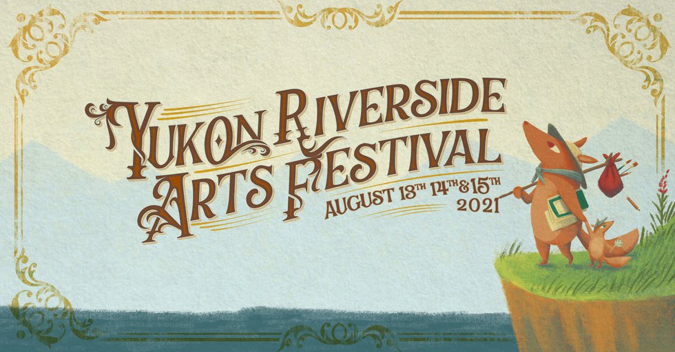Yukon Riverside Arts Festival 2021