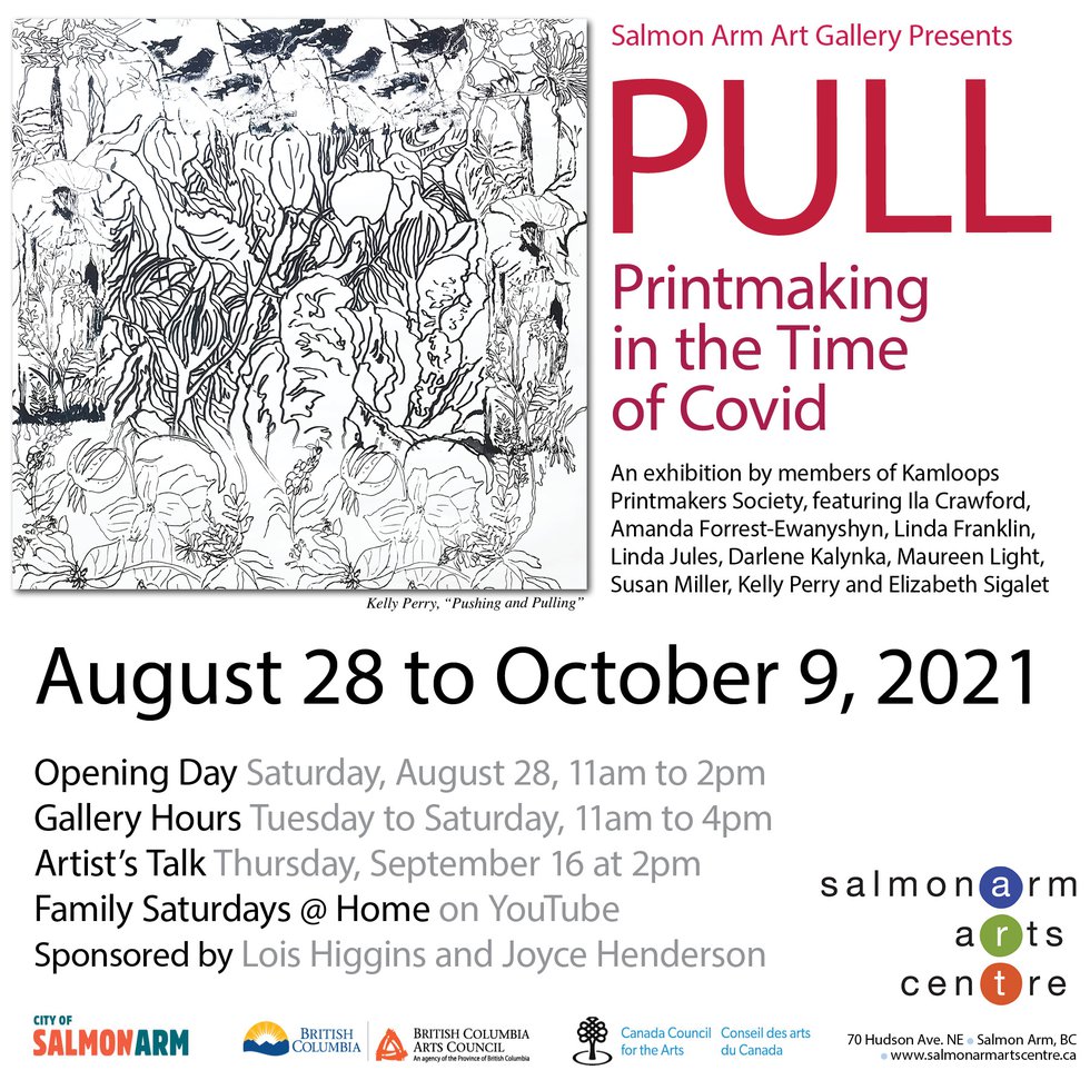 Salmon Arm Art Gallery,  “Pull: Printmaking in the Time of Covid," 2021