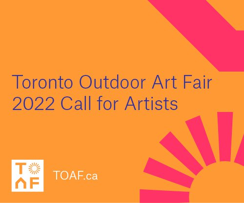 Toronto Outdoor Art Fair 2022: Call for Artists