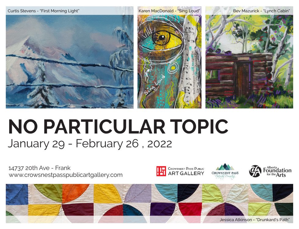 Crowsnest Pass Art Gallery, "No Particular Topic," 2022