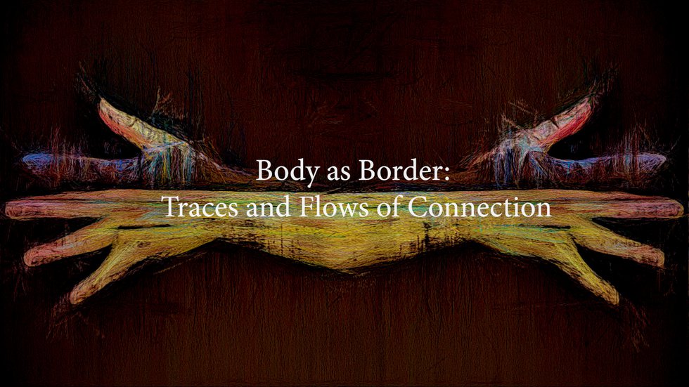 pr0phecy sun, Freya Zinovieff, Gabriela Aceves-Sepúlveda and Steve DiPaola, "Body as Border: Traces and Flows of Connection," 2022