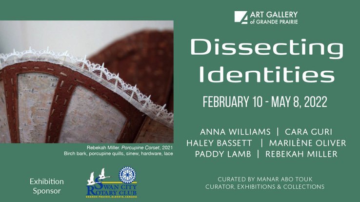 Art Gallery of Grande Prairie, "Dissecting Identities," 2022