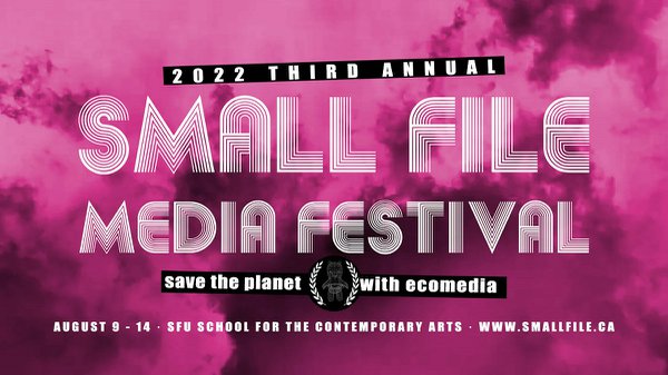 2022 Small File Media Festival.jpg