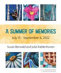 Gallery 501, "A Summer of Memories," 2022