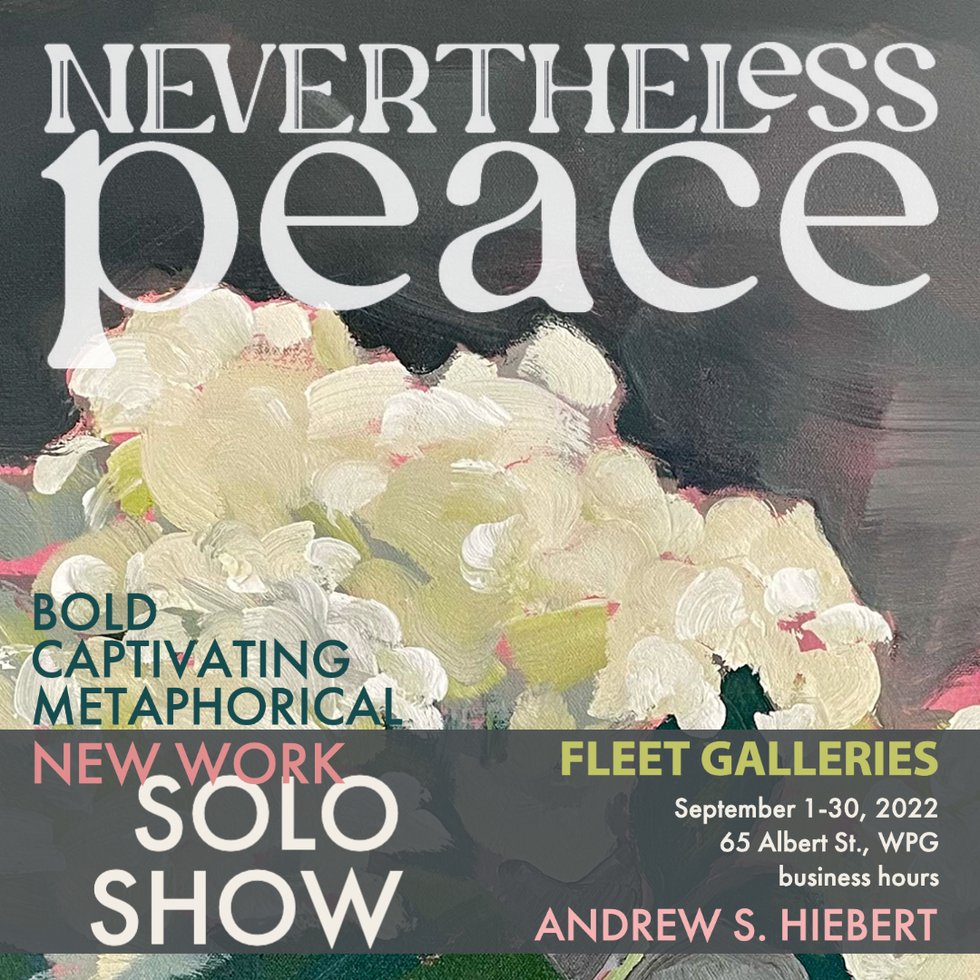Andrew S. Hiebert, "Nevertheless Peace," 2022