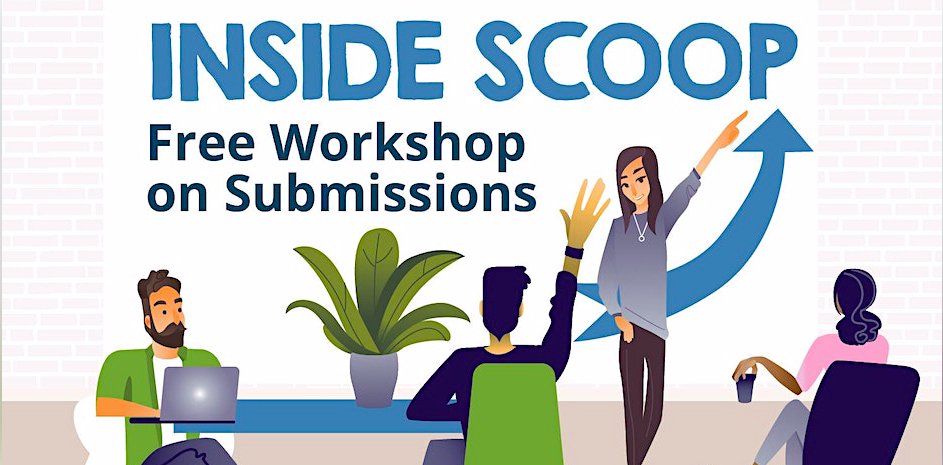 "INSIDE SCOOP- on Submissions and Exhibitions"