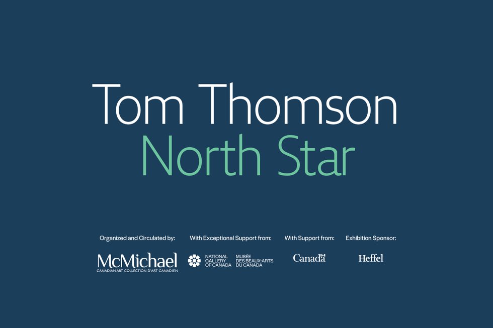 “Tom Thomson - North Star,” 2024