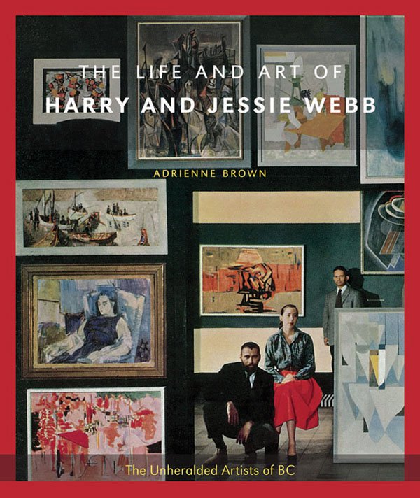 "The Life and Art of Harry and Jessie Webb"