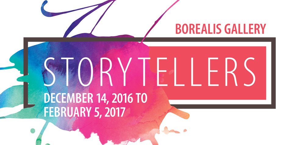 Storytellers at Borealis Gallery